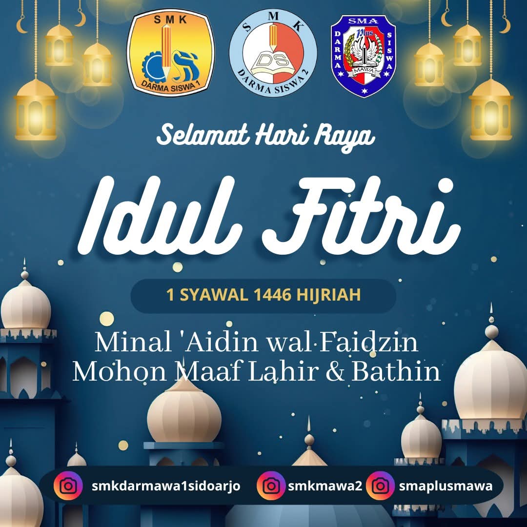 Read more about the article Selamat Hari Raya Idul Fitri 1446 H – SMK Darma Siswa 1 & 2 Sidoarjo