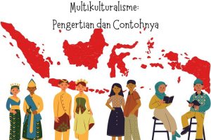 Pengertian Pendidikan Multikultural dan Contohnya.